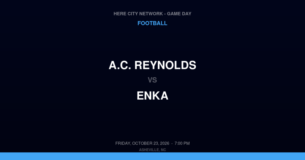 A.C. Reynolds vs. Enka — Football Game Day — Enka, NC — Oct 23, 2026