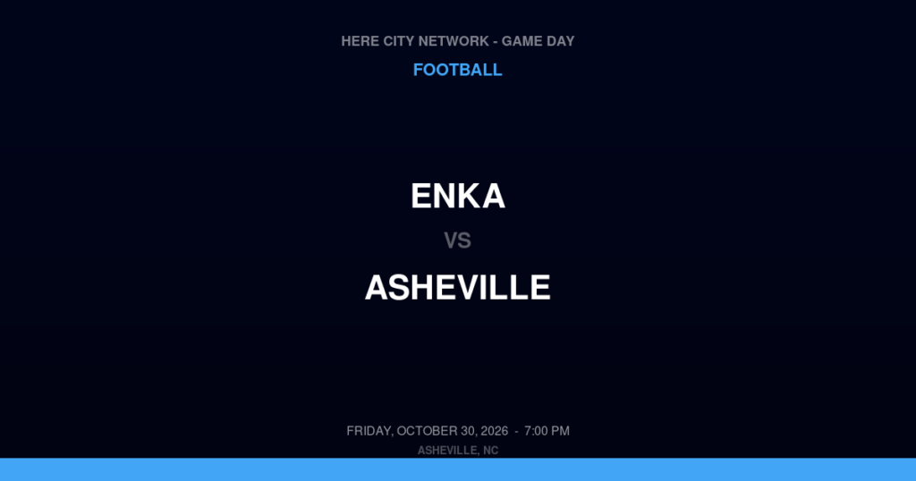 Enka vs. Asheville — Football Game Day — Asheville, NC — Oct 30, 2026