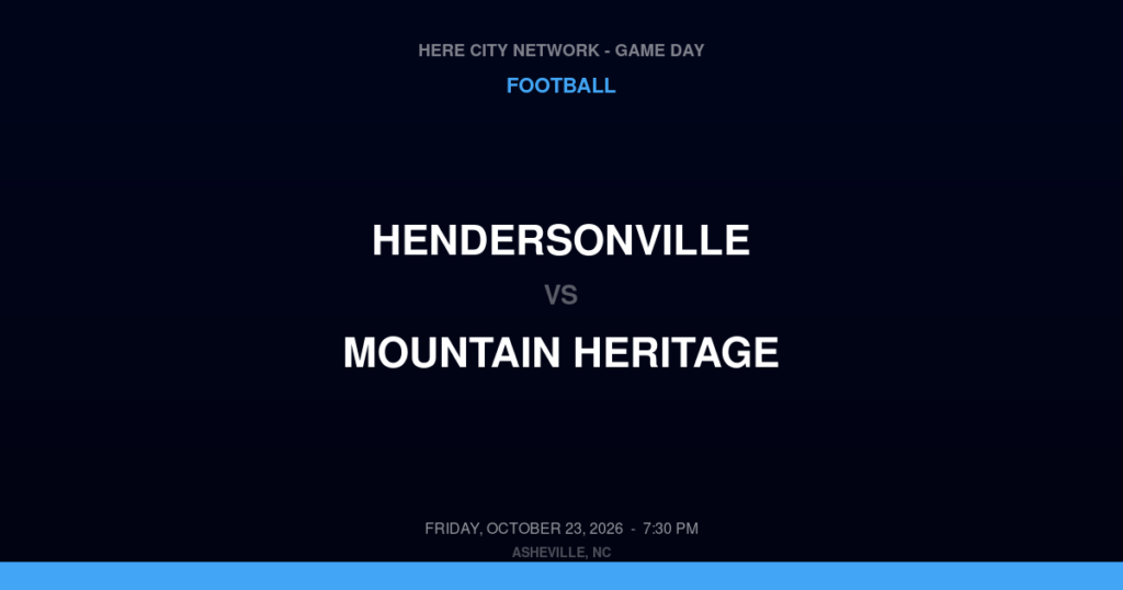 Hendersonville vs. Mountain Heritage — Football Game Day — Burnsville, NC — Oct 23, 2026