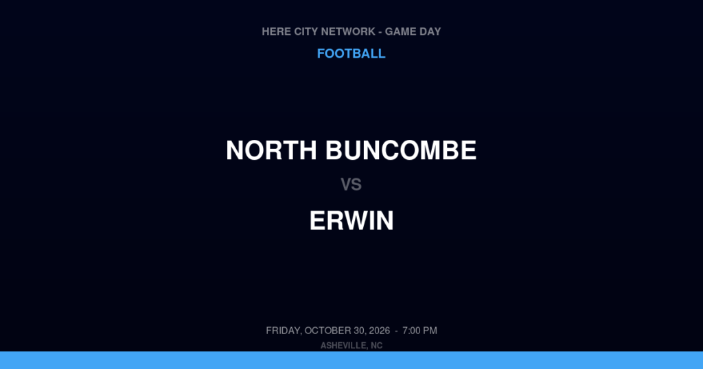 North Buncombe vs. Erwin — Football Game Day — Asheville, NC — Oct 30, 2026