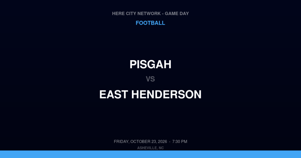Pisgah vs. East Henderson — Football Game Day — East Flat Rock, NC — Oct 23, 2026